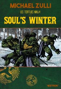 Les Tortues Ninja dans Soul's Winter - Zulli Michael - Murphy Stephen - Eastman Kevin - L