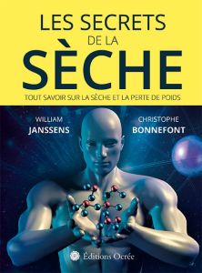 Les secrets de la sèche - Janssens William - Bonnefont Christophe