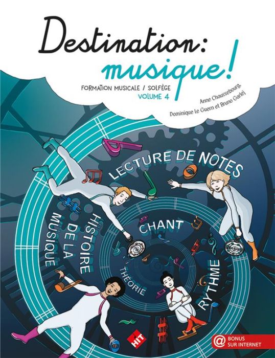 Emprunter Destination : musique ! Formation musicale / solfège Volume 4 livre