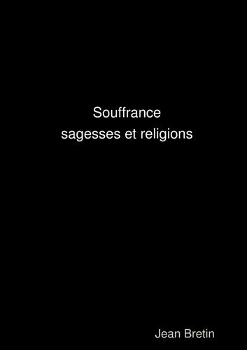 Emprunter Souffrance, sagesses et religions livre