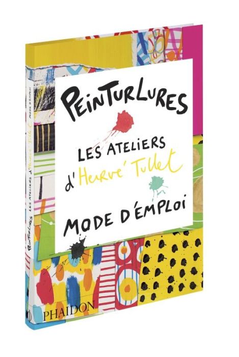 Emprunter Peinturlures. Les ateliers d'Hervé Tullet, mode d'emploi livre