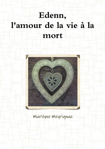 Emprunter Edenn, l'amour de la vie à la mort livre