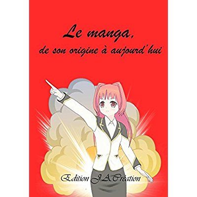 Emprunter Le manga, de son origine à aujourd'hui livre