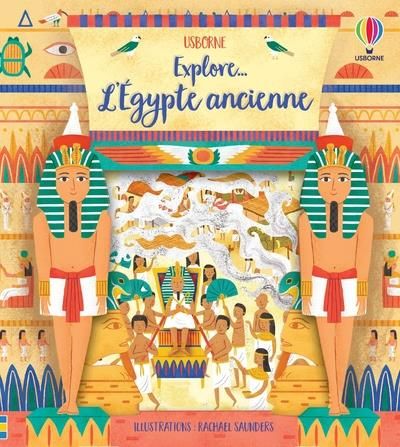 Emprunter Explore... L'Egypte ancienne livre