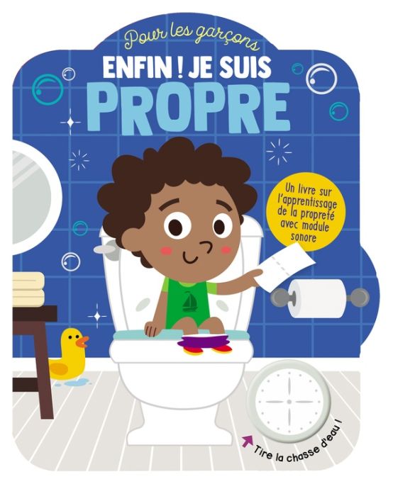 Emprunter Enfin ! je suis propre. Pour les garçons livre