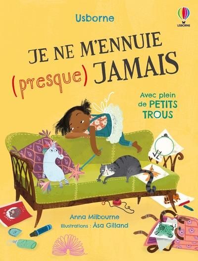 Emprunter Je ne m'ennuie (presque) jamais. Avec plein de petits trous livre