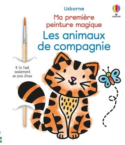 Emprunter Les animaux de compagnie. Avec 1 pinceau livre