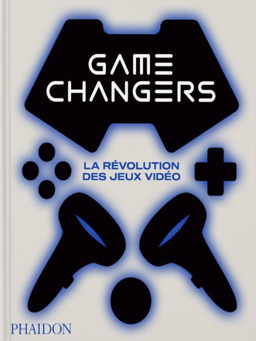 Emprunter Game changers. La révolution des jeux vidéo livre