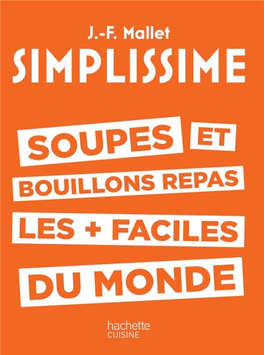 Emprunter Soupes et bouillons les plus faciles du monde livre