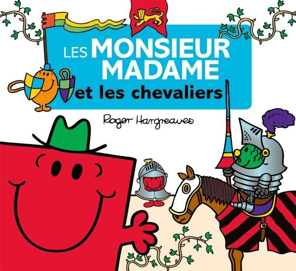 Emprunter Les Monsieur Madame et les chevaliers livre