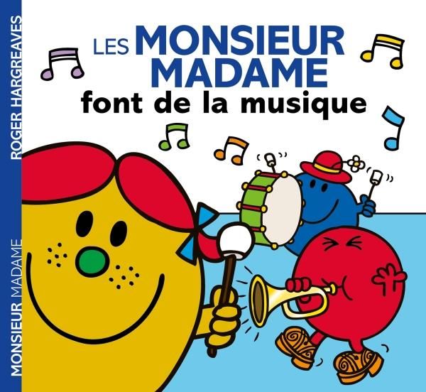 Emprunter Les Monsieur Madame font de la musique livre