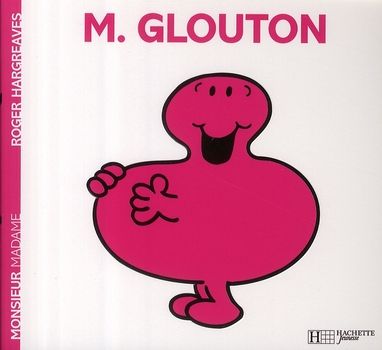 Emprunter Monsieur Glouton livre