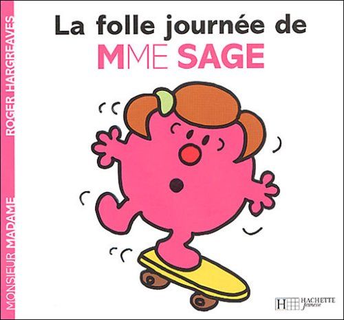 Emprunter La folle journée de Madame Sage livre