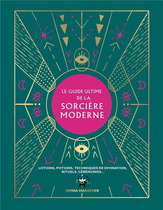 Emprunter Le guide ultime de la sorcière moderne. Lotions, potions, techniques de divination, rituels, cérémon livre