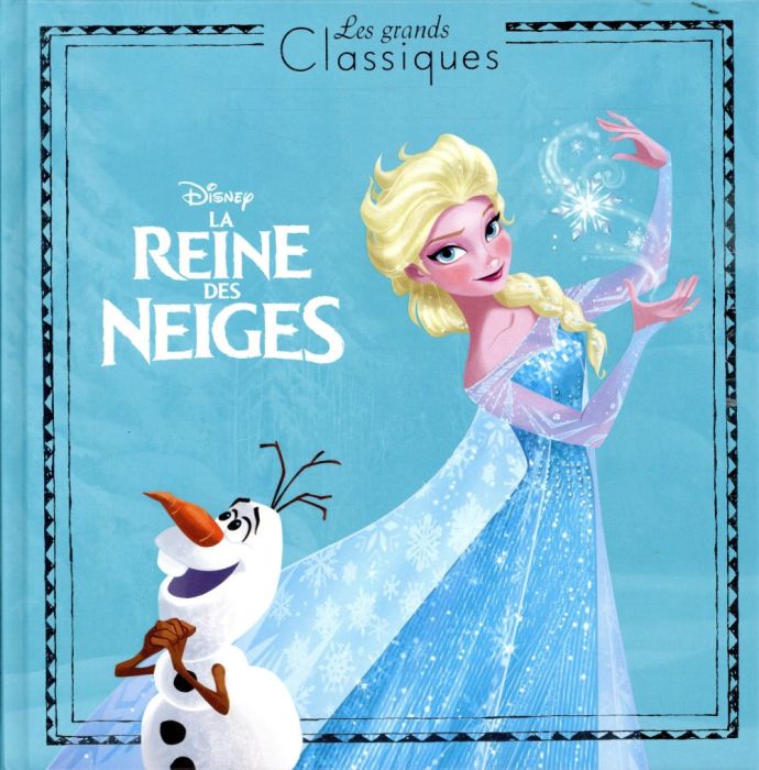 Emprunter La Reine des Neiges livre