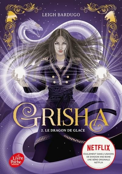 Emprunter Grisha Tome 2 : Le dragon de glace livre