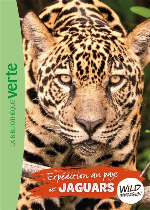 Emprunter Wild Immersion Tome 9 : Expédition au pays des jaguars livre