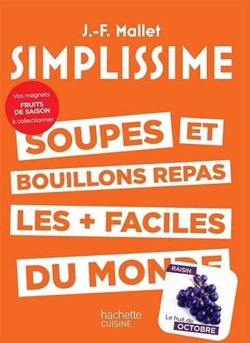 Emprunter Soupes et bouillons repas les + faciles du monde. Avec 1 magnet livre