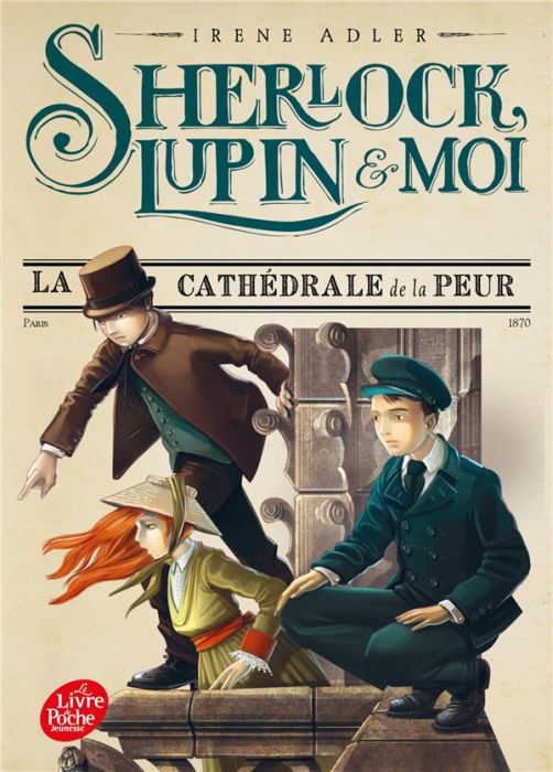 Emprunter Sherlock, Lupin et moi Tome 4 : La cathédrale de la peur livre