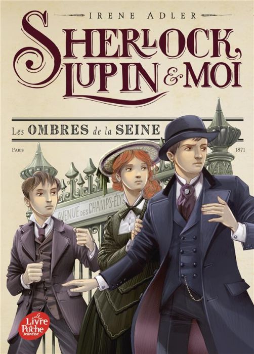 Emprunter Sherlock, Lupin et moi Tome 6 : Les ombres de la Seine livre