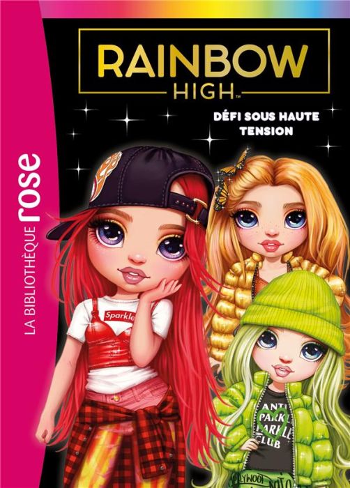 Emprunter Rainbow High Tome 4 : Défi sous haute tension livre