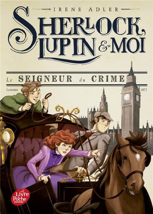 Emprunter Sherlock, Lupin et moi Tome 10 : Le seigneur du crime livre