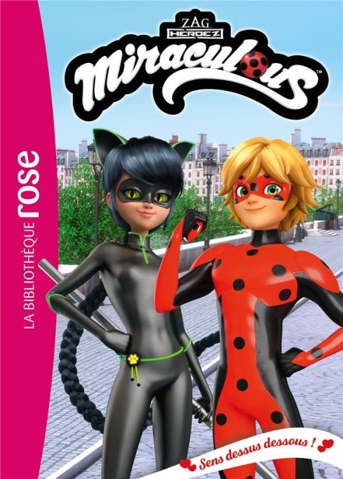 Emprunter Miraculous Tome 48 : Sens dessus dessous ! livre