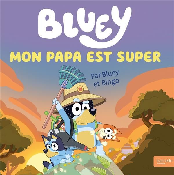 Emprunter Bluey : Mon papa est super livre