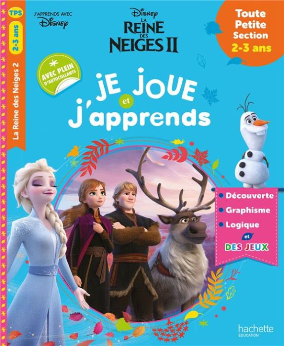 Emprunter Je joue et j'apprends Toute petite section. La Reine des Neiges 2 livre