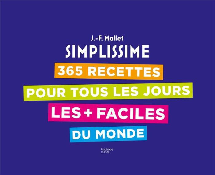 Emprunter 365 recettes pour tous les jours les + faciles du monde livre