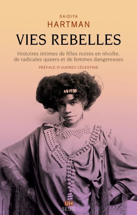 Emprunter Vies rebelles. Histoires intimes de filles noires en révolte, de radicales queers et de femmes dange livre