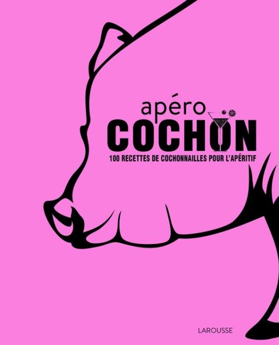 Emprunter Apéro cochon. 100 recettes de cochonnailles pour l'apéritif livre