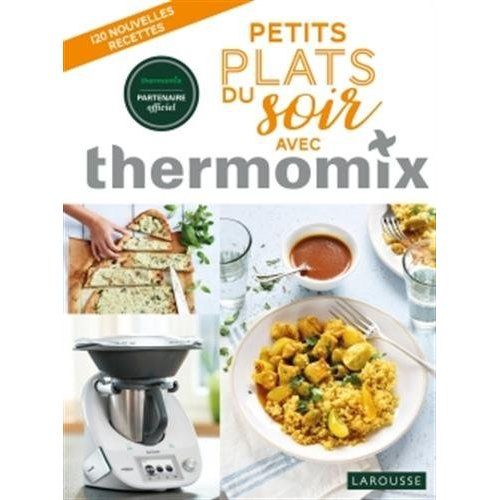 Emprunter Petits plats du soir avec Thermomix livre