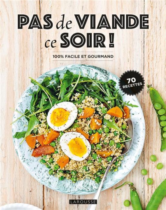 Emprunter Pas de viande ce soir ! 100 % facile et gourmand livre