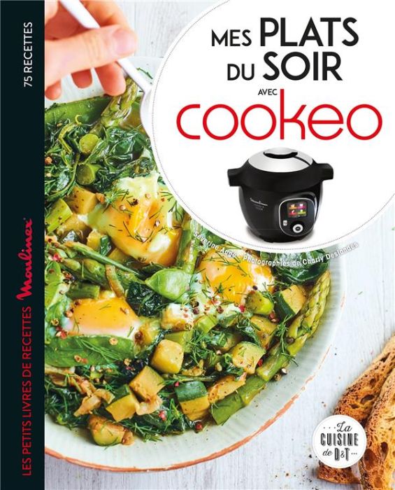 Emprunter Mes Plats du soir avec Cookeo. Les petits livres de recettes Moulinex livre