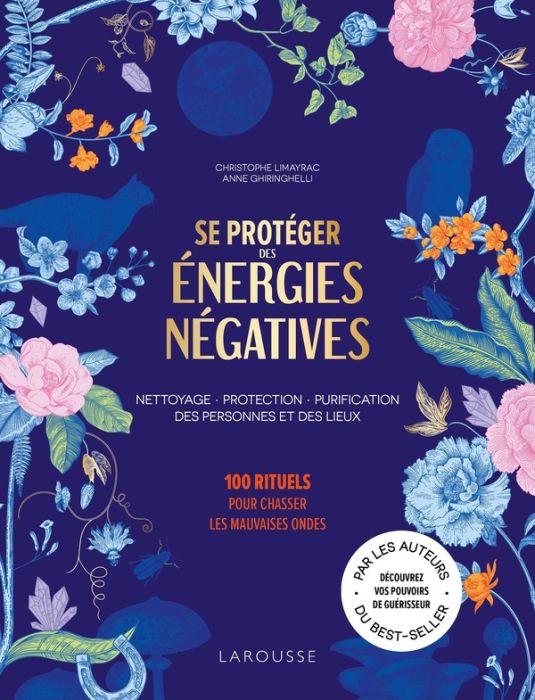 Emprunter Se protéger des énergies négatives. 100 rituels pour chasser les mauvaises ondes livre