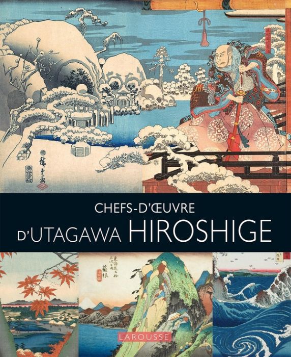 Emprunter Chefs d'oeuvre d'Utagawa Hiroshige livre