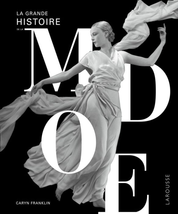 Emprunter La grande histoire de la mode livre