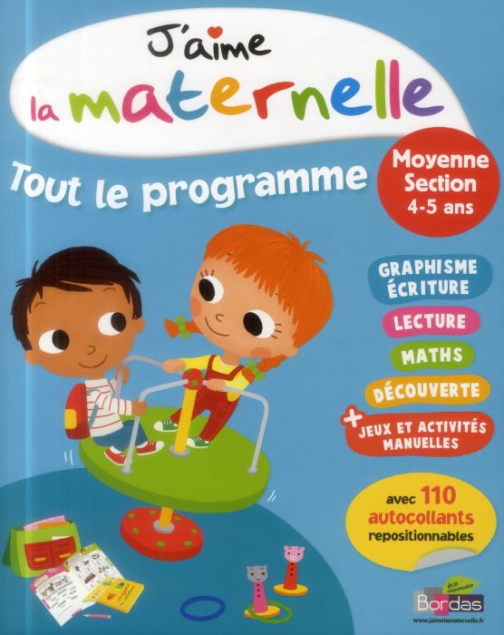 Emprunter J'aime la maternelle. Tout le programme moyenne section 4-5 ans livre