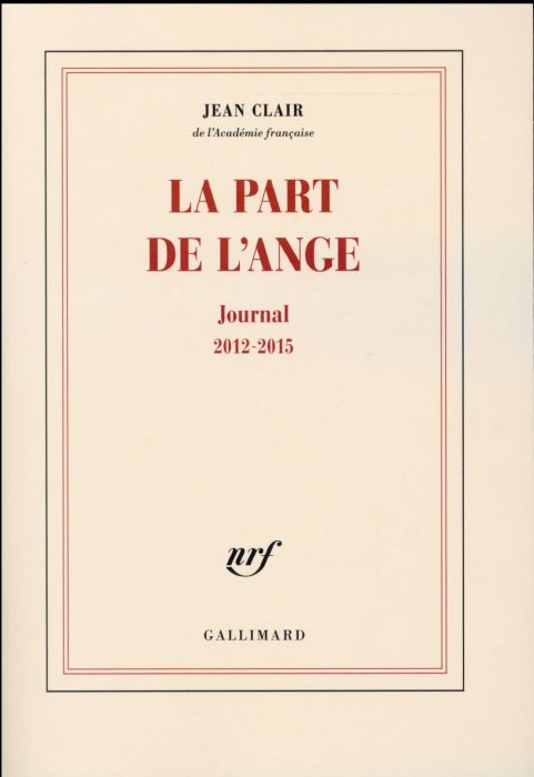 Emprunter La part de l'ange. Journal 2012-2015 livre