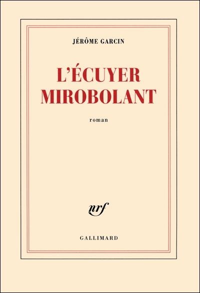 Emprunter L'écuyer mirobolant livre