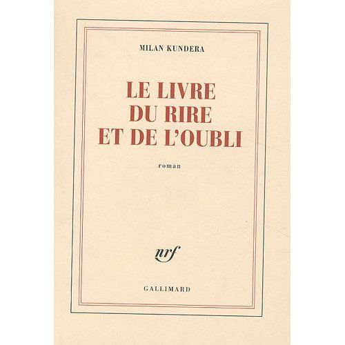 Emprunter Le livre du rire et de l'oubli livre