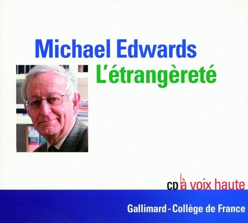 Emprunter L'étrangèreté. 1 CD audio livre