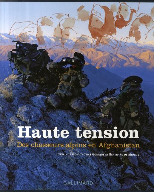 Emprunter Haute tension. Des chasseurs alpins en Afghanistan livre