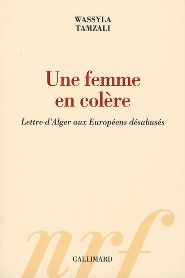 Emprunter Une femme en colère. Lettre d'Alger aux Européens désabusés livre