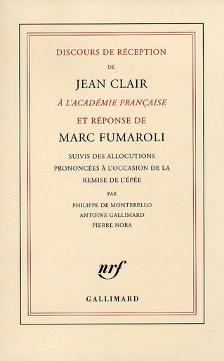 Emprunter Discours de réception de Jean Clair à l'Académie française et réponse de Marc Fumaroli. Suivis des a livre