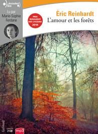 Emprunter L'amour et les forêts. 2 CD audio MP3 livre