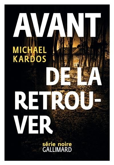 Emprunter Avant de la retrouver livre