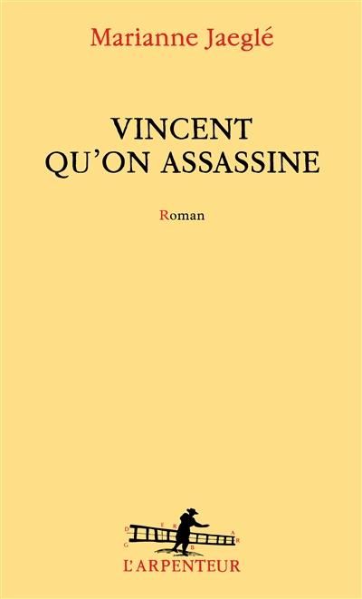 Emprunter Vincent qu'on assassine livre