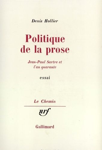 Emprunter Politique de la prose. Jean-Paul Sartre et l'an quarante livre